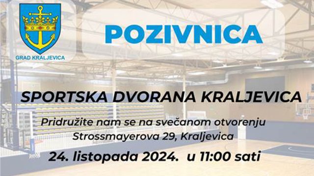 Svečano otvorenje sportske dvorane Kraljevica